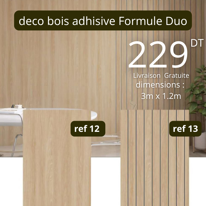 deco bois adhisive Formule Duo ref 12 + ref 13